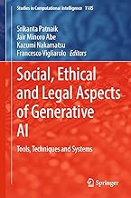 Social, Ethical and Legal Aspects of Generative AI: Tools, Techniques and Systems (Studies in Computational Intelligence B...