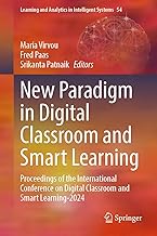 New Paradigm in Digital Classroom and Smart Learning: Proceedings of the International Conference on Digital Classroom and...