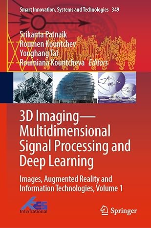 3D Imaging—Multidimensional Signal Processing and Deep Learning